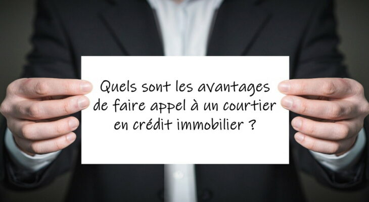 avantages courtier crédit immobilier